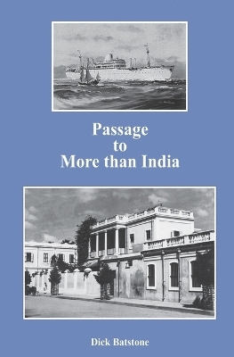 Passage to More than India - Dick Batstone