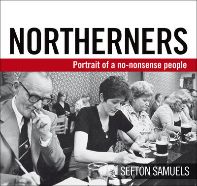 Northerners -  Sefton Samuels