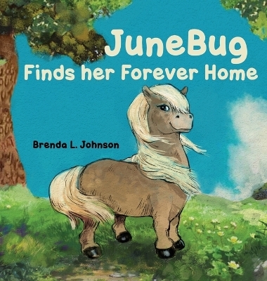JuneBug Finds Her Forever Home - Brenda L Johnson