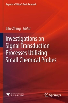 Investigations on Signal Transduction Processes Utilizing Small Chemical Probes - 