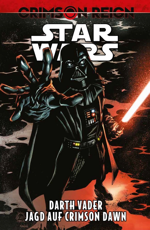 Star Wars Comics: Darth Vader - Jagd auf Crimson Dawn - Greg Pak, Raffaelo Ienco, Leonard Kirk, Guiu Vilanova