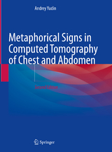 Metaphorical Signs in Computed Tomography of Chest and Abdomen - Yudin, Andrey