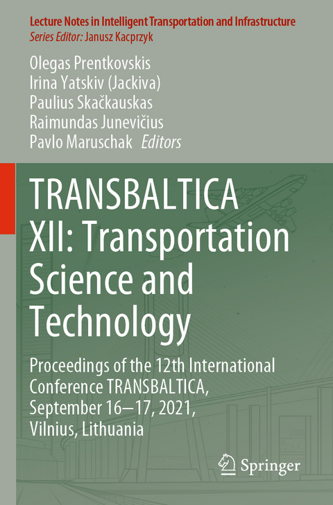 TRANSBALTICA XII: Transportation Science and Technology - 