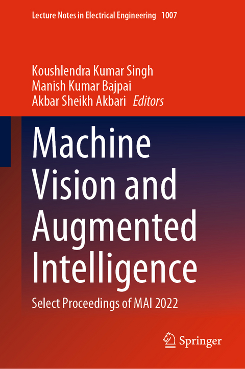 Machine Vision and Augmented Intelligence - 