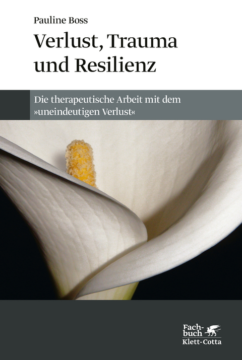 Verlust, Trauma und Resilienz - Pauline Boss