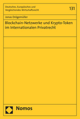 Blockchain-Netzwerke und Krypto-Token im Internationalen Privatrecht - Jonas Drögemüller