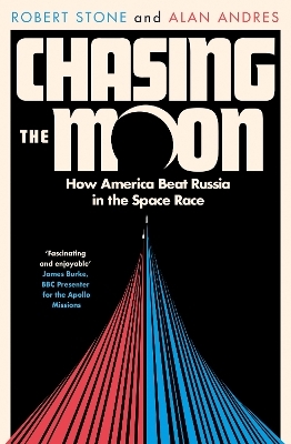 Chasing the Moon - Robert Stone, Alan Andres