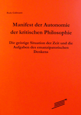 Manifest der Autonomie der kritischen Philosophie - Bodo Gaßmann