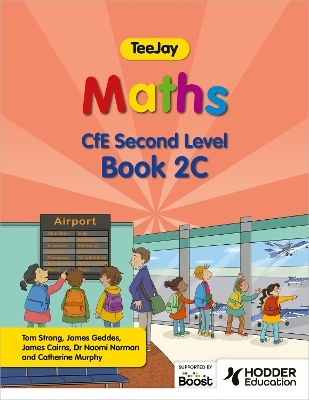 TeeJay Maths CfE Second Level Book 2C Second Edition - Thomas Strang, James Geddes, James Cairns