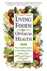 Living Foods for Optimum Health - DiGeronimo, Theresa Foy; Clement, Brian R.