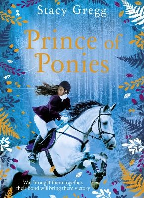 Prince of Ponies - Stacy Gregg