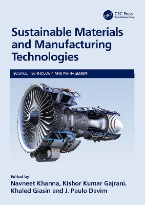 Sustainable Materials and Manufacturing Technologies - 