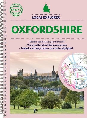 Philip's Local Explorer Street Atlas Oxfordshire -  Philip's Maps