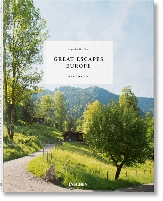 Great Escapes Europe. The Hotel Book - 