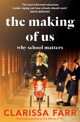 The Making of Us - Clarissa Farr