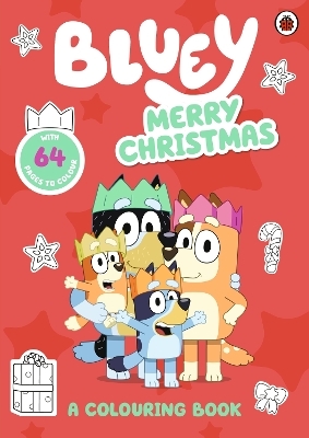 Bluey: Merry Christmas: A Colouring Book -  Bluey