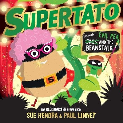 Supertato: Presents Jack and the Beanstalk - Sue Hendra, Paul Linnet