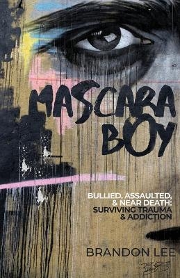 Mascara Boy -  Brandon Lee