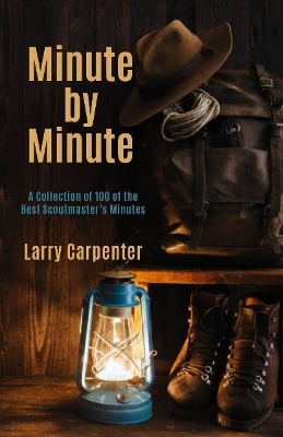 Minute by Minute - Larry Carpenter