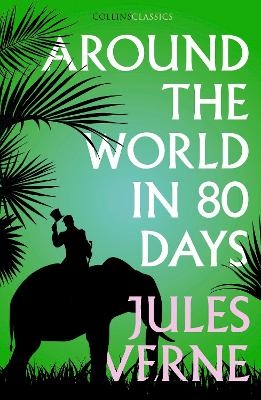 Around the World in Eighty Days - Jules Verne