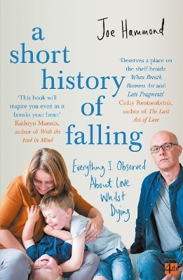 A Short History of Falling - Joe Hammond