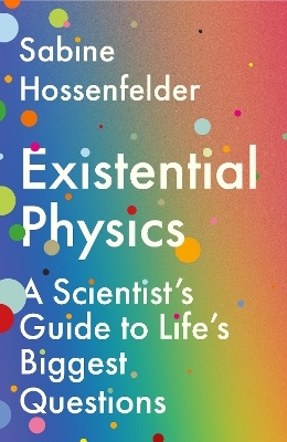 Existential Physics - Sabine Hossenfelder