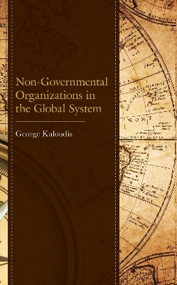 Non-Governmental Organizations in the Global System - George Kaloudis