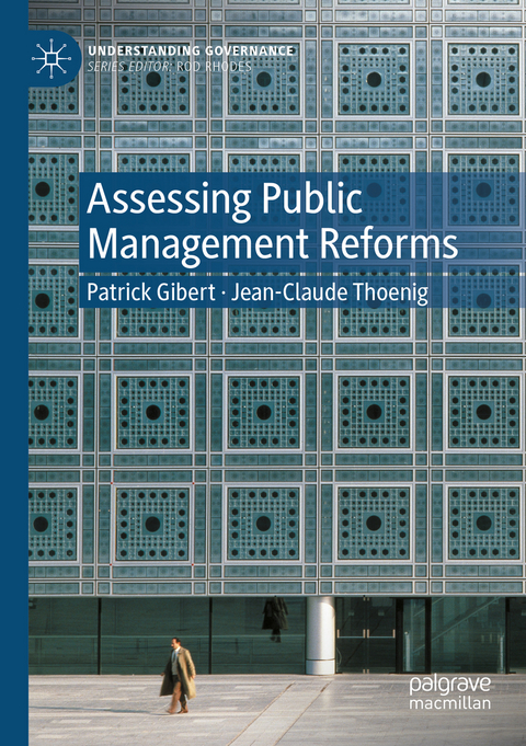 Assessing Public Management Reforms - Patrick Gibert, Jean-Claude Thoenig
