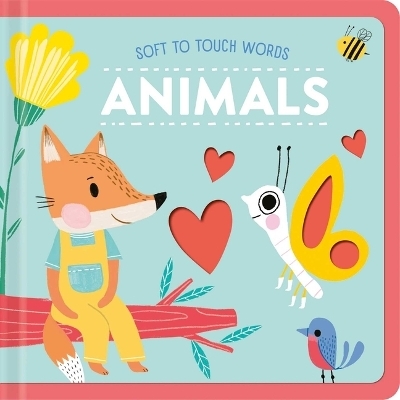 Soft to Touch Words Animals -  Little Genius Books