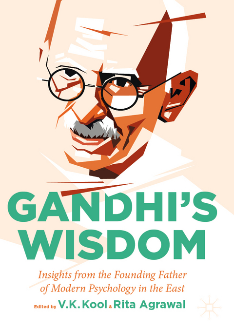 Gandhi’s Wisdom - 