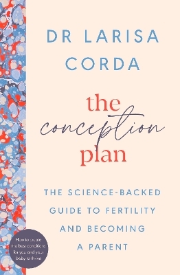 The Conception Plan - Dr Larisa Corda