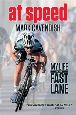 At Speed - Mark Cavendish