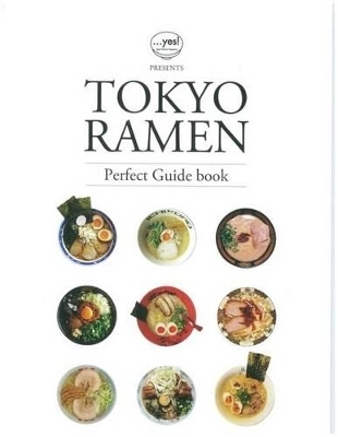 Tokyo Ramen -  Yes! Japan Ramen Magazine