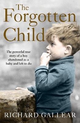 The Forgotten Child - Richard Gallear