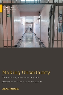 Making Uncertainty - Anna Versfeld