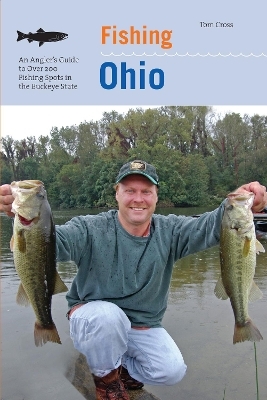 Fishing Ohio - Tom Cross