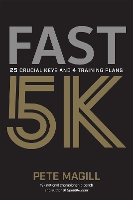 Fast 5K - Pete Magill