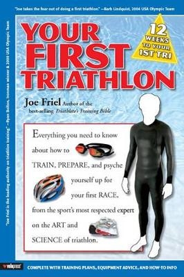 Your First Triathlon - Joe Friel