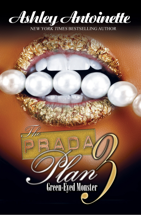 The Prada Plan 3: - Ashley Antoinette