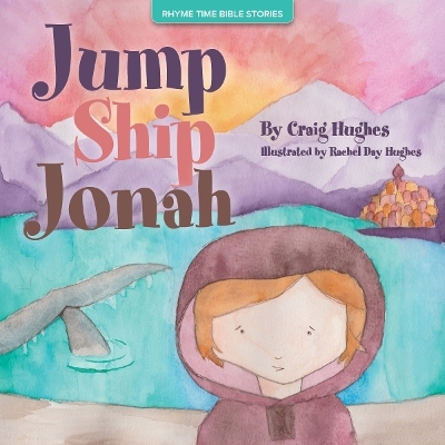 Jump Ship Jonah - Craig Hughes