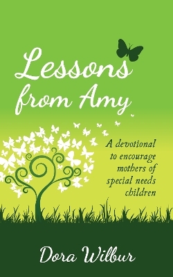 Lessons from Amy - Dora Wilbur