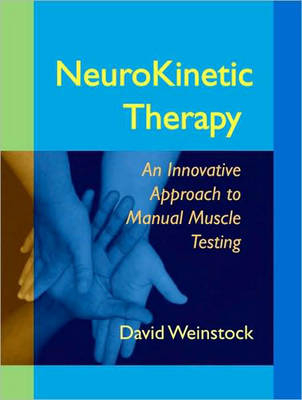 NeuroKinetic Therapy -  David Weinstock