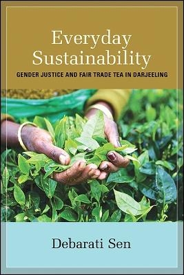 Everyday Sustainability - Debarati Sen