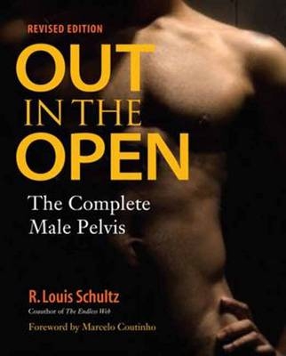 Out in the Open, Revised Edition -  Ph.D. R. Louis Schultz