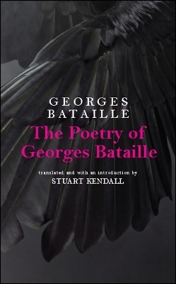 The Poetry of Georges Bataille - Georges Bataille