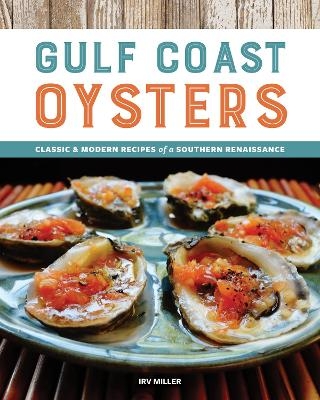 Gulf Coast Oysters - Irv Miller