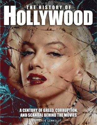 The History of Hollywood - Kieron Connolly