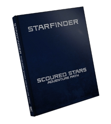 Starfinder RPG: Scoured Stars Adventure Path Special Edition - Eleanor Ferron, Vanessa Hoskins, Thurston Hillman, Jenny Jarzabski, Mikko Kallio
