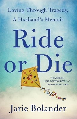 Ride or Die - Jarie Bolander