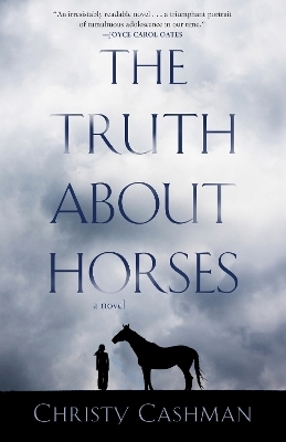 The Truth About Horses - Christy Cashman